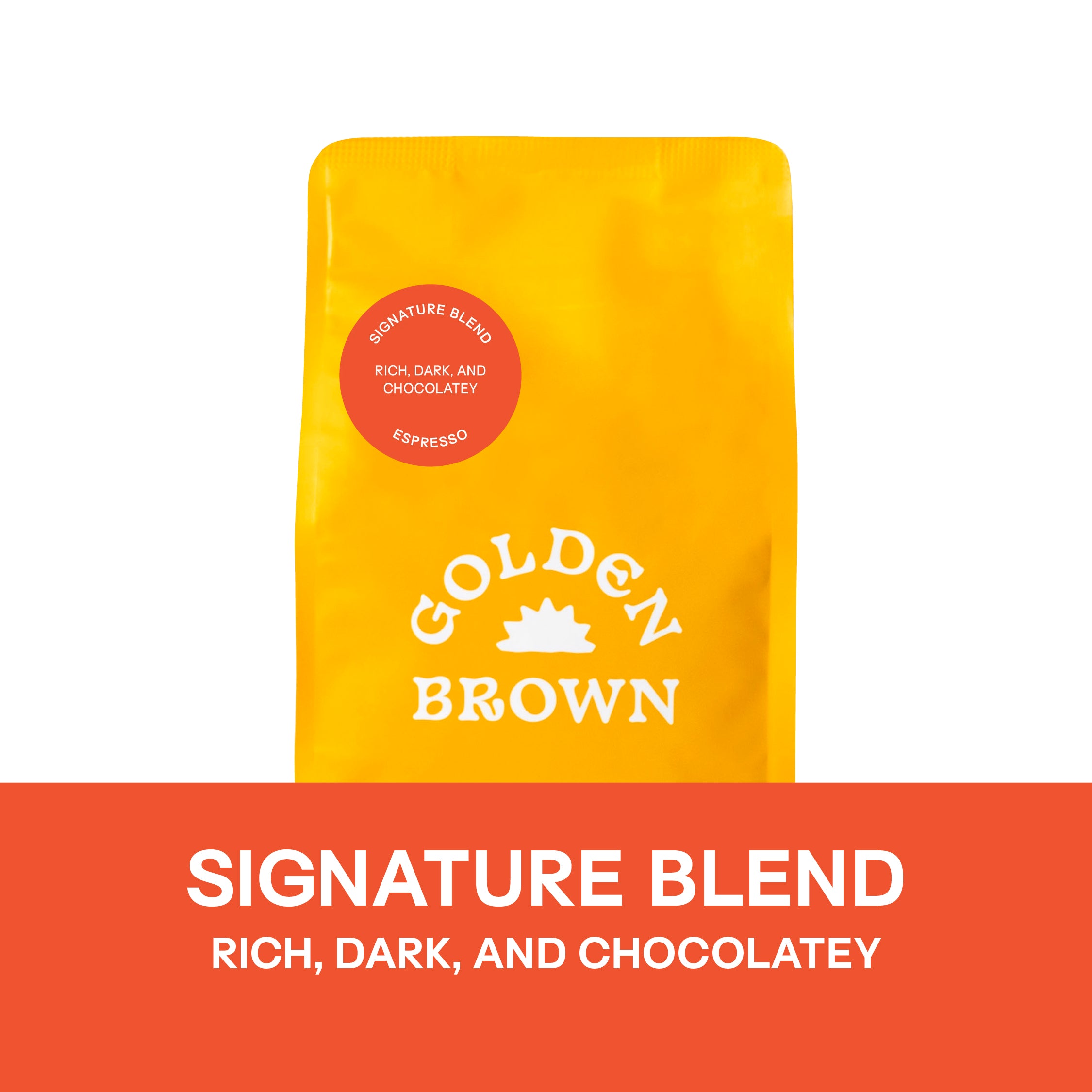 Golden Brown Signature Blend